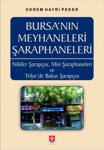 Bursa nın Meyhaneleri Şaraphaneleri