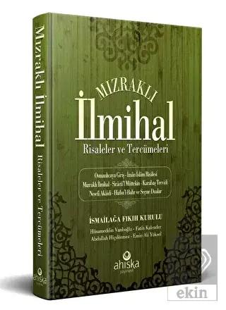 Mızraklı İlmihal Risaleler ve Tercümeleri