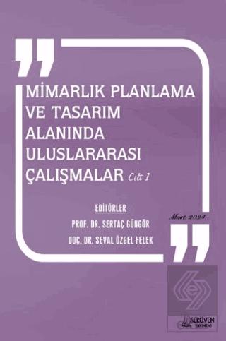 Mimarlık Planlama ve Tasarım Alanında Uluslararası Çalışmalar II