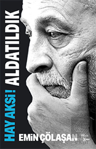 Hay Aksi Aldatıldık