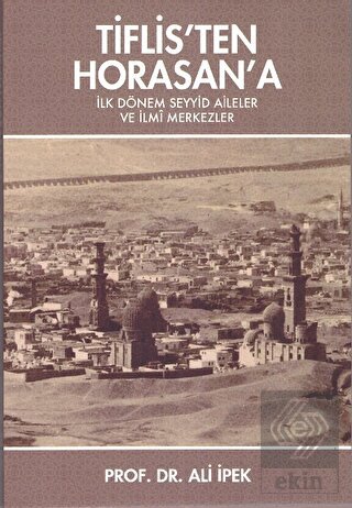Tiflis ten Horasan a