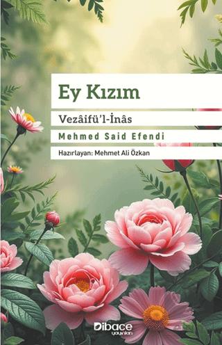 Ey Kızım Vezaifü l İnas