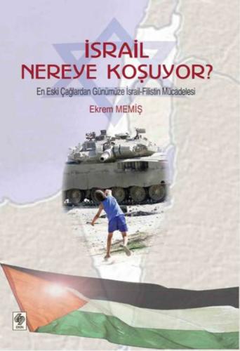 İsrail Nereye Koşuyor