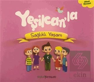 Yeşilcan la Sağlıklı Yaşam
