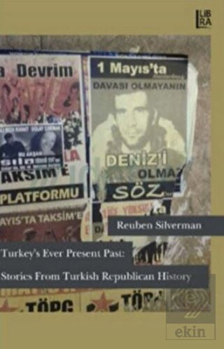 Turkey s Ever Present Past Stories From Turkish R