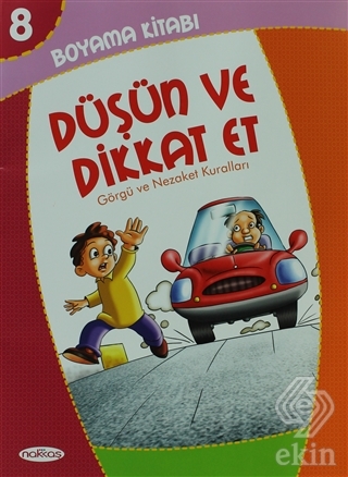 Düşün ve Dikkat Et Boyama Kitabı 8 Görgü ve Nezaket Kuralları Pastel Boya Hediyeli