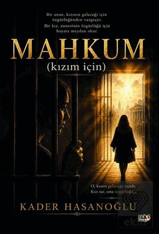 Mahküm Kızım İçin