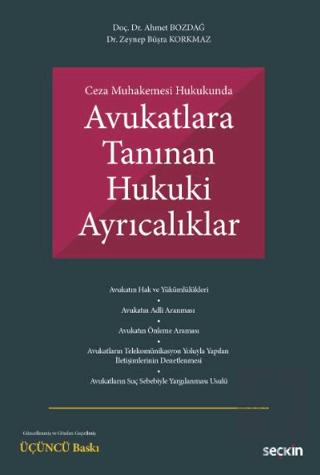 Ceza Muhakemesi HukukundaAvukatlara Tanınan Hukuki Ayrıcalıklar
