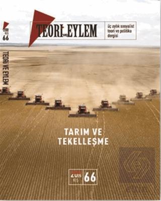 Teori ve Eylem Dergisi Sayı 66 Kış 2024