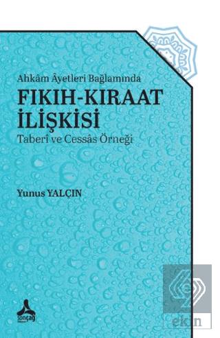 Ahkam Ayetleri Bağlamında Fıkıh Kıraat İlişkisi