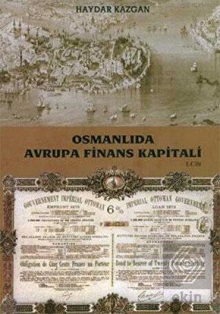 Osmanlı da Avrupa Finans Kapitali
