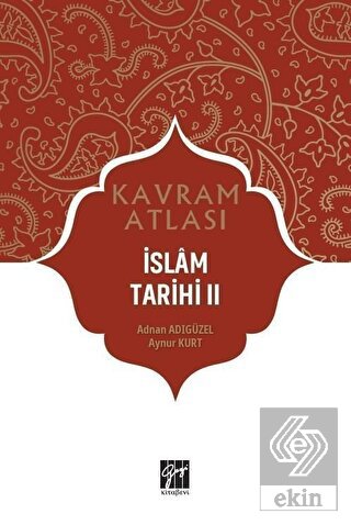 İslam Tarihi 2 Kavram Atlası