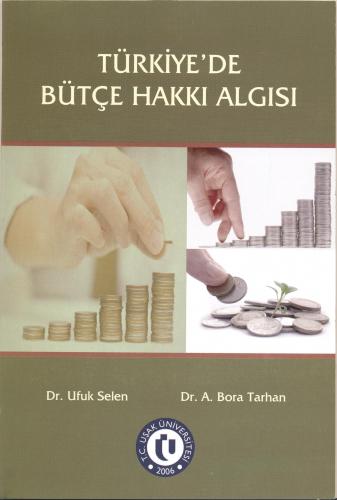 Türkiye de Bütçe Hakkı Algısı