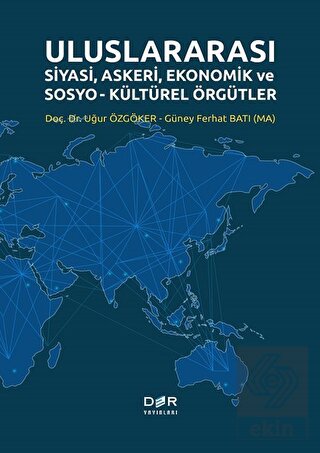 Uluslararası Siyasi Askeri Ekonomik ve Sosyo Kültürel Örgütler