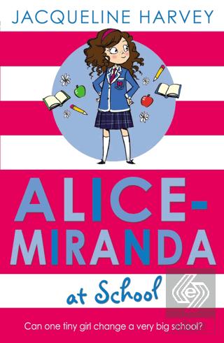 Alice Miranda at School