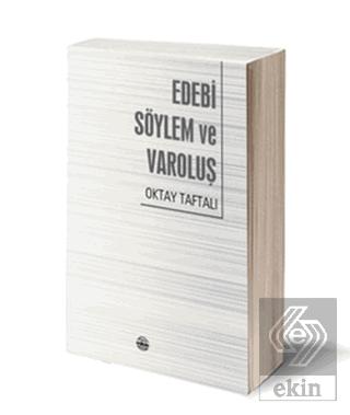 Edebi Söylem ve Varoluş