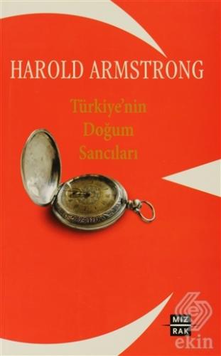 Türkiye nin Doğum Sancıları