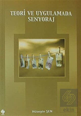 Teori ve Uygulamada Senyoraj