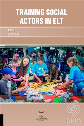 Training Social Actors in Elt Ahmet Acar 15 İndirim