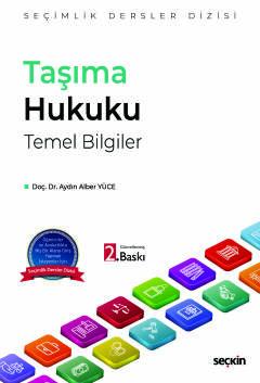 Taşıma Hukuku Temel Bilgiler Seçimlik Dersler Dizisi