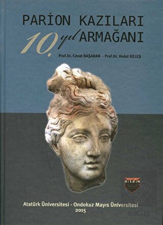 Parion Kazıları 10 Yıl Armağanı