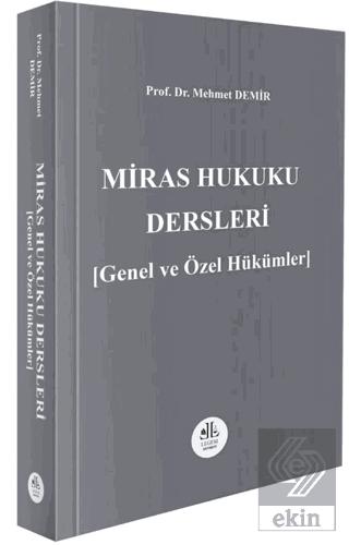 Miras Hukuku Dersleri Genel ve Özel Hükümler