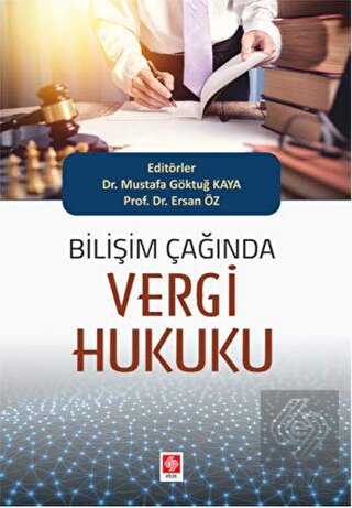 Bilişim Çağında Vergi Hukuku