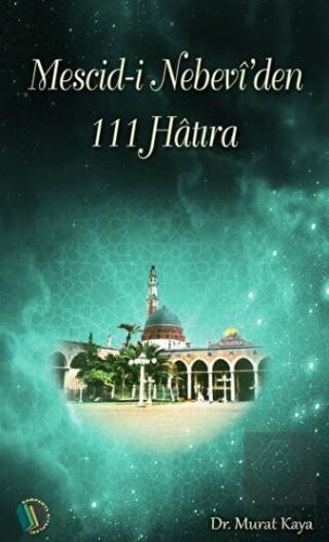 Mescid i Nebevi den 111 Hatıra