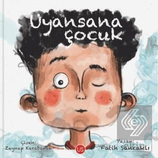 Uyansana Çocuk