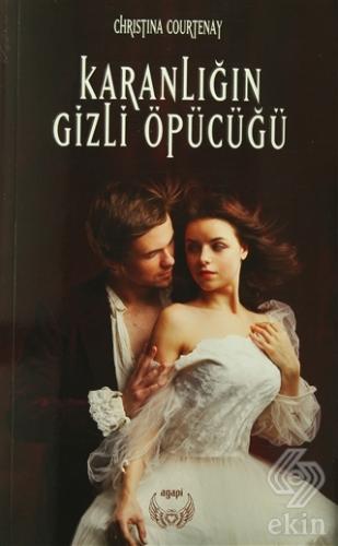 Karanlığın Gizli Öpücüğü