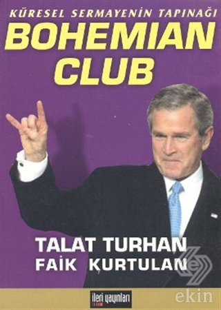 Küresel Sermayenin Tapınağı Bohemian Club