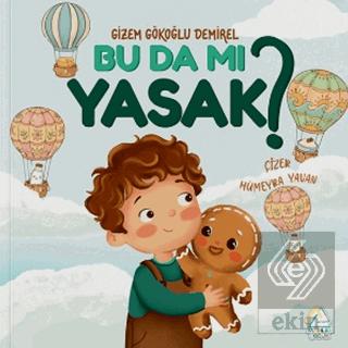 Bu da mı Yasak