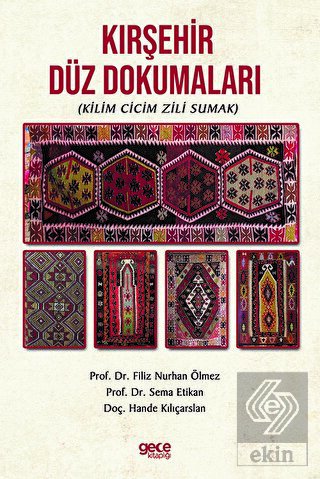 Kırşehir Düz Dokumaları Kilim Cicim Zili Sumak