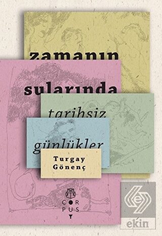 Zamanın Sularında Tarihsiz Günlükler