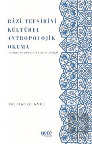 Razi Tefsirini Kültürel Antropolojik Okuma