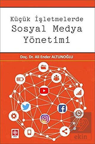 Küçük İşletmelerde Sosyal Medya Yönetimi