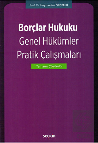 Borçlar Özel Hukuku Pratik Çalışmaları