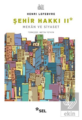 Şehir Hakkı 2 Mekan ve Siyaset