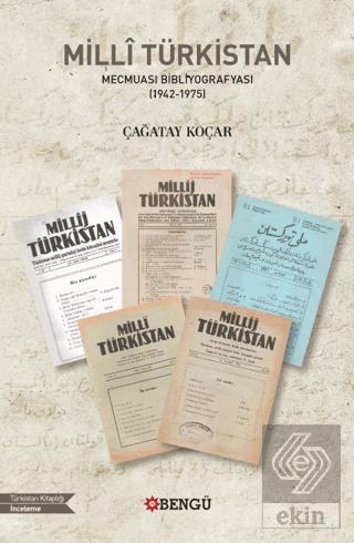Milli Türkistan Mecmuası Bibliyografyası 1942 1975