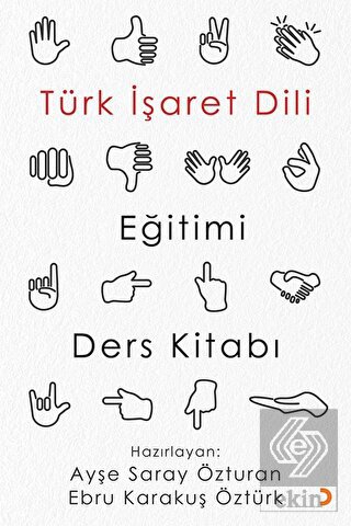 Türk İşaret Dili Eiğitimi Ders Kitabı
