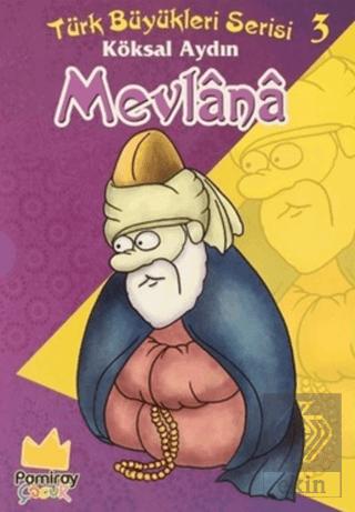 Mevlana Türk Büyükleri Serisi 3