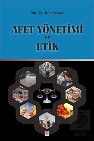 Afet Yönetimi ve Etik