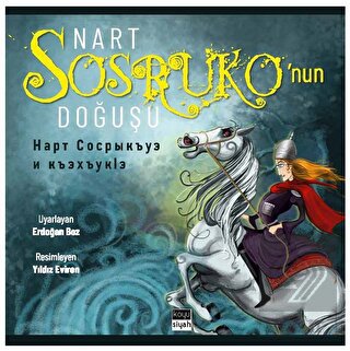 Nart Sosruko nun Doğuşu