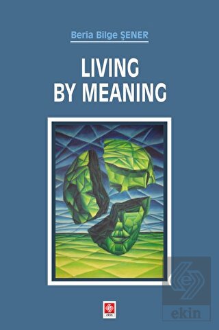 Living By Meaning