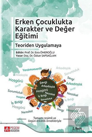 Erken Çocuklukta Karakter ve Değer Eğitimi Teoriden Uygulamaya