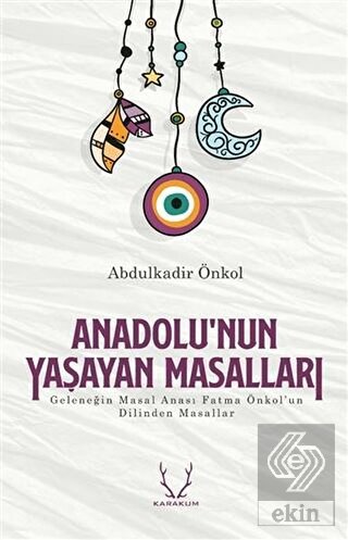 Anadolu nun Yaşayan Masalları