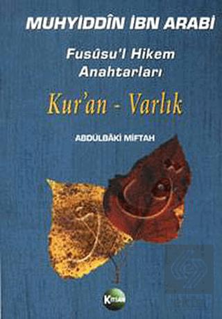 Fususu l Hikem Anahtarları Kur an Varlık