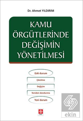 Kamu Örgütlerinde Değişimin Yönetilmesi