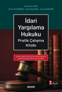 İdare Hukuku Pratik Çalışma Kitabı Tamamı Çözümlü