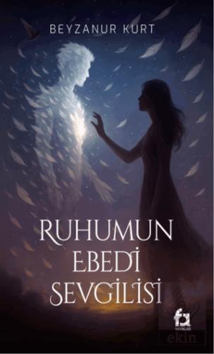 Ruhumun Ebedi Sevgilisi